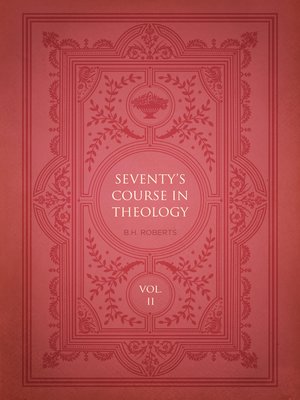 cover image of Seventy's Course in Theology, Volume 2